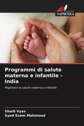 Cover: Programmi di salute materna e infantile - India - Edizioni Sapienza