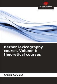 Abbildung von: Berber lexicography course, Volume I - Our Knowledge Publishing