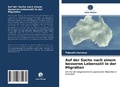 Cover: Auf der Suche nach einem besseren Lebensstil in der Migration - Verlag Unser Wissen