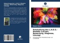 Cover: Entwicklung des L.A.D.S.-Modells (Lernen, Bewertung, Diagnose, Loesung) - Verlag Unser Wissen