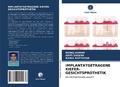 Cover: Implantatgetragene Kiefer-Gesichtsprothetik - Verlag Unser Wissen