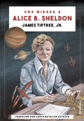 Cover: Una mirada a Alice B. Sheldon - Crononauta
