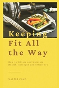 Cover: Keeping Fit All the Way - Writat