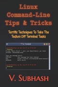 Cover: Linux Command-Line Tips & Tricks - V. Subhash