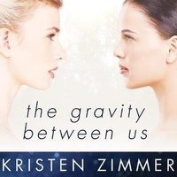 Enlarge image Cover: The Gravity Between Us Lib/E - Tantor Audio