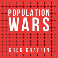 Enlarge image Cover: Population Wars - Tantor Audio