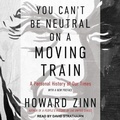 Cover: You Can't Be Neutral on a Moving Train - Tantor Audio