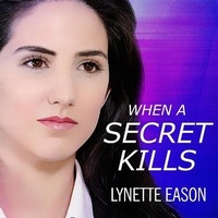 Enlarge image Cover: When a Secret Kills - Tantor Audio