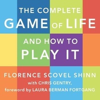 Enlarge image Cover: The Complete Game of Life and How to Play It Lib/E - Tantor Audio