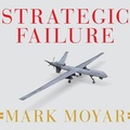 Cover: Strategic Failure - Tantor Audio