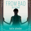 Cover: From Bad to Cursed - Tantor Audio