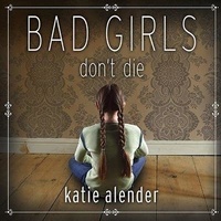 Enlarge image Cover: Bad Girls Don't Die - Tantor Audio