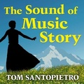 Cover: The Sound of Music Story Lib/E - Tantor Audio