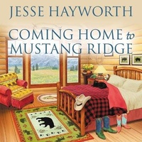 Enlarge image Cover: Coming Home to Mustang Ridge - Tantor Audio