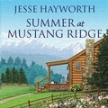 Cover: Summer at Mustang Ridge - Tantor Audio