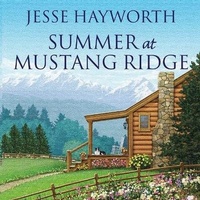 Enlarge image Cover: Summer at Mustang Ridge - Tantor Audio