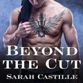 Cover: Beyond the Cut - Tantor Audio