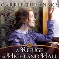 Cover: A Refuge at Highland Hall - Tantor Audio