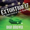 Cover: Call Sign Extortion 17 - Tantor Audio