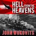 Cover: Hell from the Heavens - Tantor Audio