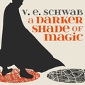 Cover: A Darker Shade of Magic - Tantor Audio