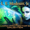 Cover: The Lord-Protector's Daughter - Tantor Audio