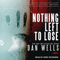 Enlarge image Cover: Nothing Left to Lose - Tantor Audio