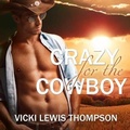 Cover: Crazy for the Cowboy - Tantor Audio