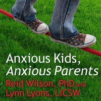 Enlarge image Cover: Anxious Kids, Anxious Parents - Tantor Audio