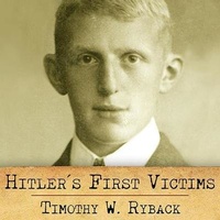 Enlarge image Cover: Hitler's First Victims - Tantor Audio