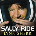 Cover: Sally Ride - Tantor Audio