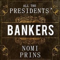 Cover: All the Presidents' Bankers - Tantor Audio