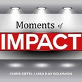 Cover: Moments of Impact Lib/E - Tantor Audio