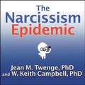 Cover: The Narcissism Epidemic - Tantor Audio