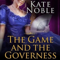 Enlarge image Cover: The Game and the Governess - Tantor Audio