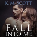 Cover: Fall Into Me - Tantor Audio