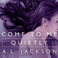 Cover: Come to Me Quietly - Tantor Audio