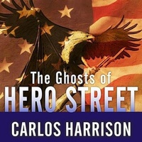 Enlarge image Cover: The Ghosts of Hero Street - Tantor Audio