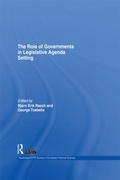 Cover: The Role of Governments in Legislative Agenda Setting - Routledge
