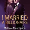 Cover: I Married a Billionaire - Tantor Audio