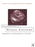 Cover: Interpreting Visual Culture - Routledge