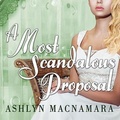 Cover: A Most Scandalous Proposal - Tantor Audio