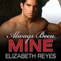Cover: Always Been Mine - Tantor Audio
