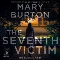 Enlarge image Cover: The Seventh Victim Lib/E - Tantor Audio