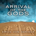 Cover: Arrival of the Gods - Tantor Audio