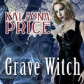 Cover: Grave Witch Lib/E - Tantor Audio