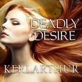 Cover: Deadly Desire Lib/E - Tantor Audio