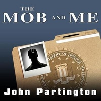Enlarge image Cover: The Mob and Me Lib/E - Tantor Audio