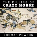 Cover: The Killing of Crazy Horse - Tantor Audio