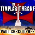 Cover: The Templar Throne - Tantor Audio
